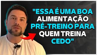 ALIMENTAÇÃO PRÉTREINO E PÓS TREINO DE MANHÃ  Muzy Explica [upl. by Folberth911]