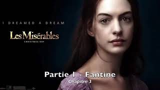 Livre audio Les MiseÌrables Partie 1 Fantine Chapitre 3 [upl. by Yttig]