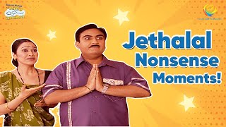 Jethalal Nonsense Moment I Comedy Scenes  Taarak Mehta Ka Ooltah Chashmah [upl. by Awad]