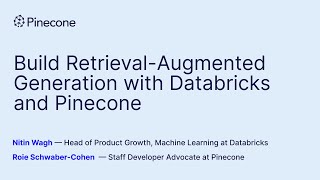 Build RetrievalAugmented Generation RAG with Databricks and Pinecone [upl. by Meehan]