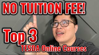 No Tuition Fee Top 3 TESDA Online Courses to Take Now [upl. by Eniamaj]