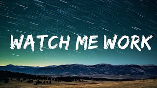 1 Hour Version Trolls  Watch Me Work Lyrics  Music Lyrics [upl. by Bigler761]