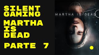 Martha is Dead censurato Parte 7 [upl. by Emmey]