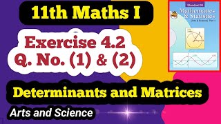 Class 11th Maths Exercise 42 Q No 1 2  Determinants and Matrices [upl. by Peers360]