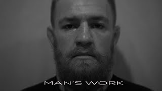 Mans Work A Conor McGregor Film [upl. by Einolem]