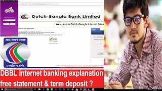 DBBL internet banking explanation and free statement amp term deposit [upl. by Elephus]