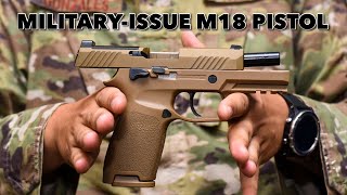 Military M18 Pistol vs Commercial M18 Whats the difference Sig Sauer M18 Contract Overrun [upl. by Yorker]