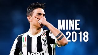 Paulo Dybala  Mine  Skills amp Goals  20172018 HD [upl. by Kellsie316]