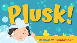 Plusk  zabawa W PODSKOKACH  CZĘŚCI CIAŁA  RYTMICZNORUCHOWA  ŻŁOBEK PRZEDSZKOLE [upl. by Assek]