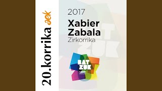 20 Korrika 2017  Zirkorrika [upl. by Eilyk]