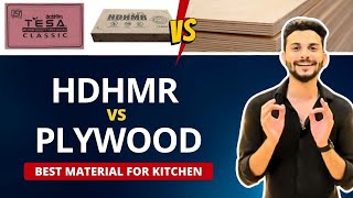 Hdhmr board vs Plywood  which is the Best Material for Modular Kitchen [upl. by Yzzo507]