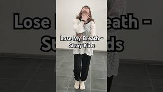 Lose My Breath  Stray Kids tags straykids losemybreath kpop dancecovershortversion shorts [upl. by Aihsile]