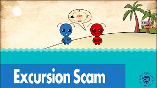 Excursion Scam  Episode 48 [upl. by Llevert732]