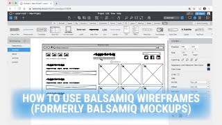 How to Use Balsamiq Wireframes A BeginnerFriendly Tutorial [upl. by Muryh591]