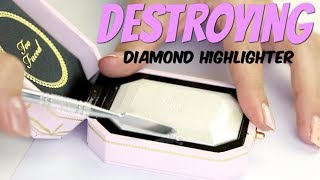 Destroying the Too Faced Diamond Highlighter  THE MAKEUP BREAKUP [upl. by Birdella427]