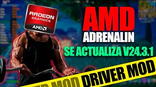 ✅ACTUALIZACION Driver mod Adrenalin v2431 desbloquea la Potencia de tu GPU AMD e INTEGRADAS 🔥👌 [upl. by Fons]