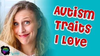 7 Female Autism Traits I Love  AUTISM IN GIRLS [upl. by Rafaelle236]