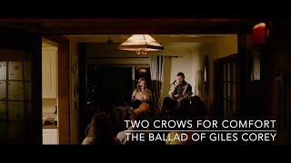 The Ballad of Giles Corey  Two Crows for Comfort Live in Victoria BC [upl. by Hgielar]