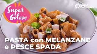 PASTA con CREMA di MELANZANE e PESCE SPADA❤️🍝 adv [upl. by Zenia]