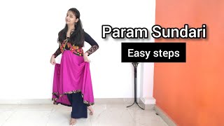 Param sundari Dance tutorial  Tutorial on Param Sundari  Easy Dance Steps for Param Sundari song [upl. by Otsugua]