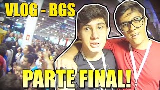 VLOG BGS  PARTE FINAL 5 [upl. by Nnaeerb]