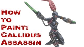 How to paint a Callidus Assassin [upl. by Lot]