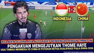 🔴 GEGERKAN ZONA ASIA  di Luar Dugaan THOM HAYE Tibatiba NGOMONG Begini Usai Vs China di QPildun [upl. by Wolff830]