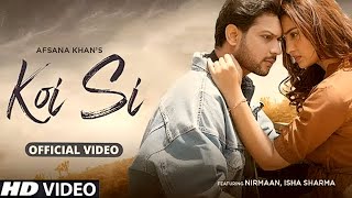 Koi Si Haan Mera Koi Si  Afsana Khan  Nirmaan  Ohde Ik Vi Hanju Aaya Na Song Full HD [upl. by Swanhilda]