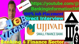 Ujjivan Small Finance Bank Interview l Ujjivan Small Bank उज्जीवन बैंकbankinginformation finance [upl. by Hayalat]