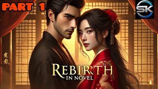 REBIRTH IN NOVEL PART 1 [upl. by Azenav]