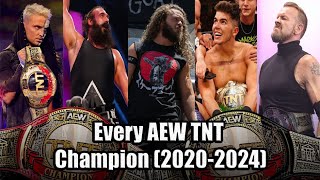 Every AEW TNT Champions 20202024 [upl. by Tucker]