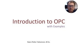 Introduction to OPC with Examples [upl. by Leeland238]