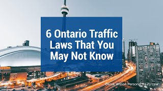 6 Ontario Traffic Laws That You May Not Know [upl. by Calondra4]