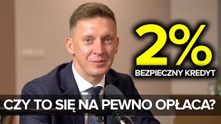 Bezpieczny kredyt 2  CAŁA PRAWDA  Rozmowa z ekspertem kredytowym [upl. by Gipps]