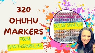 320 Alcohol Markers from Ohuhu Hold onto your Markers Magnificent Colors [upl. by Airdnala800]