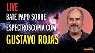 Como Sabemos a Composição de Estrelas e Planetas se nunca Fomos Lá LIVE com Gustavo Rojas [upl. by Bough432]