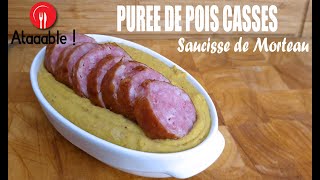 Purée de Pois Cassés et Saucisse de Morteau [upl. by Richlad]