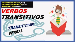 Verbos TRANSITIVOS Transitivo Direto Transitivo Indireto e BITRANSITIVO [upl. by Niwhsa]