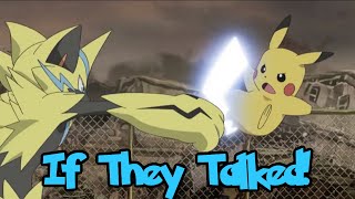 IF POKÉMON TALKED Pikachus Battle with Zeraora [upl. by Pietra831]