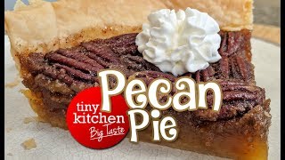 Pecan Pie  Tiny Kitchen Big Taste [upl. by Orravan]