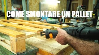 COME SMONTARE UN PALLET VELOCEMENTE Per progetti fai da te [upl. by Hewie704]