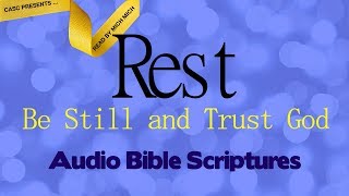 Rest Be Still and Trust God AUDIO BIBLE  Overcome Weariness [upl. by Celeski]