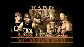 Story of AJ Styles amp Daniels vs LAX  Hard Justice 2006 [upl. by Lime]