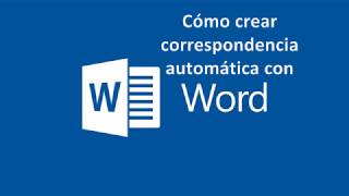 Cómo Crear correspondencia automática con Word [upl. by Miuqaoj]