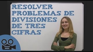 Problemas de divisiones de tres cifras [upl. by Ynohtnaluap]