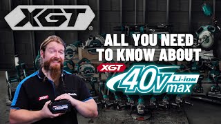 What is XGT  Makita 18V LXT vs 40V XGT Comparison [upl. by Seel707]