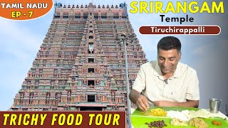 EP8 Trichy to Madurai Srirangam temple near Trichy Places to eat in Srirangam Tiruchirappalli [upl. by Nekciv229]