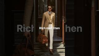 rich men now vs rich men thenstylefashionoutfits music [upl. by Trip]