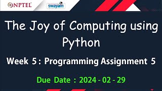 NPTEL The Joy of Computing using Python Week 5 Programming Assignment Answers Solution  Jan 2024 [upl. by Yarled455]