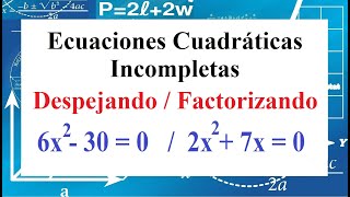 Cómo resolver ecuaciones cuadráticas incompletas [upl. by Repsac]